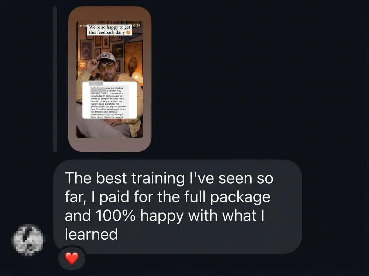 DM: "The best training I've seen so far. I paid for the complete bundle and I'm 100% happy with what I've learned."