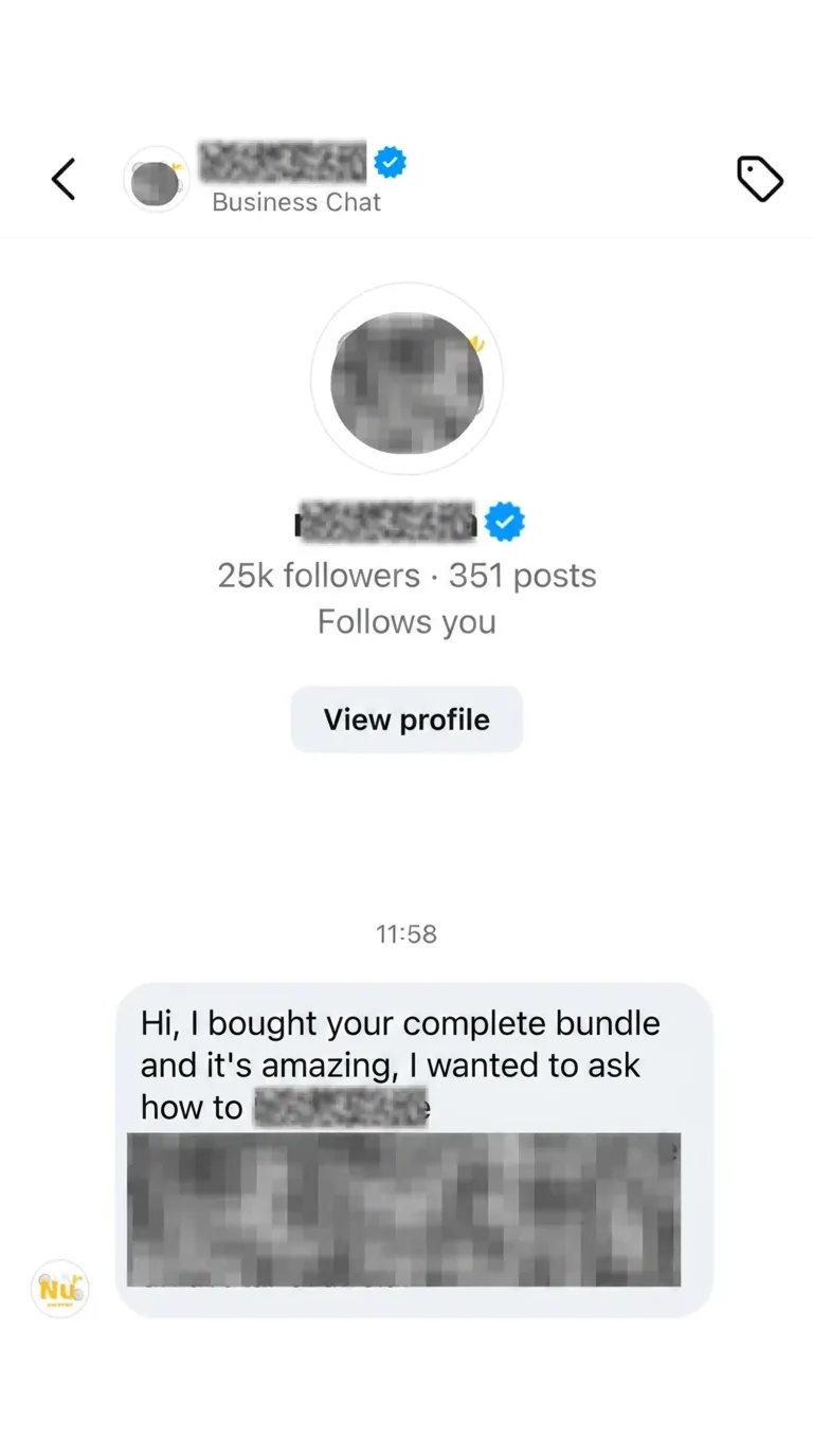DM from a verified account with 25k followers: "I bought your complete bundle and it's amazing." (Their question is blurred out.)
