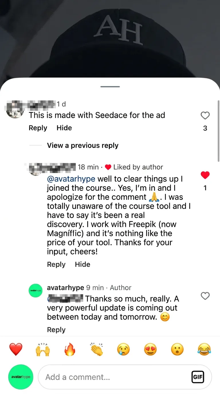 A commenter accused the ad of being made with a different AI tool. He came back 18 minutes later: "To settle it I joined the course. Yes, I'm in, and I apologize for the comment. I had no idea about the tool and it's been a real discovery. I work with Freepik (now Magnific) and this is nowhere near the price."