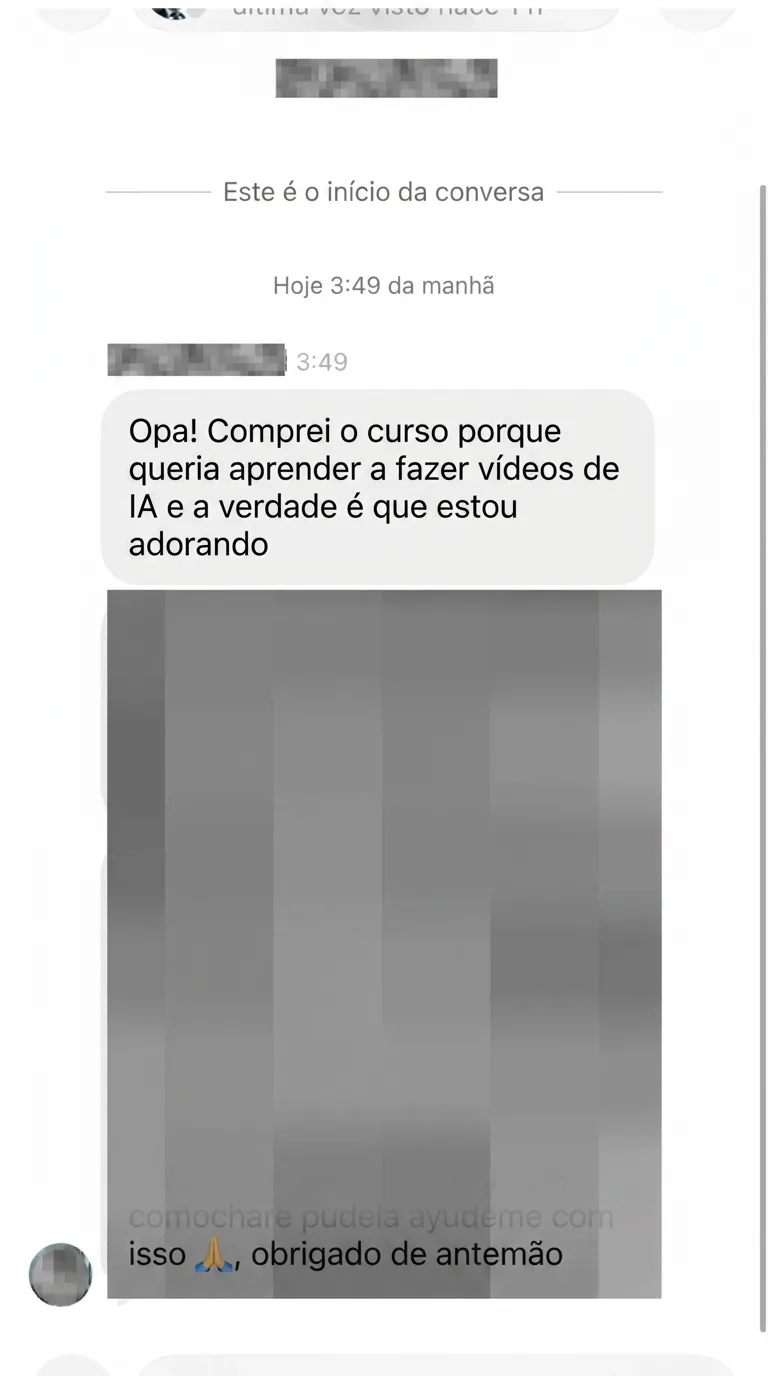 DM: “Comprei a formação porque queria aprender a fazer vídeos de IA e, sinceramente, estou encantado.” (O resto da mensagem está desfocado.)