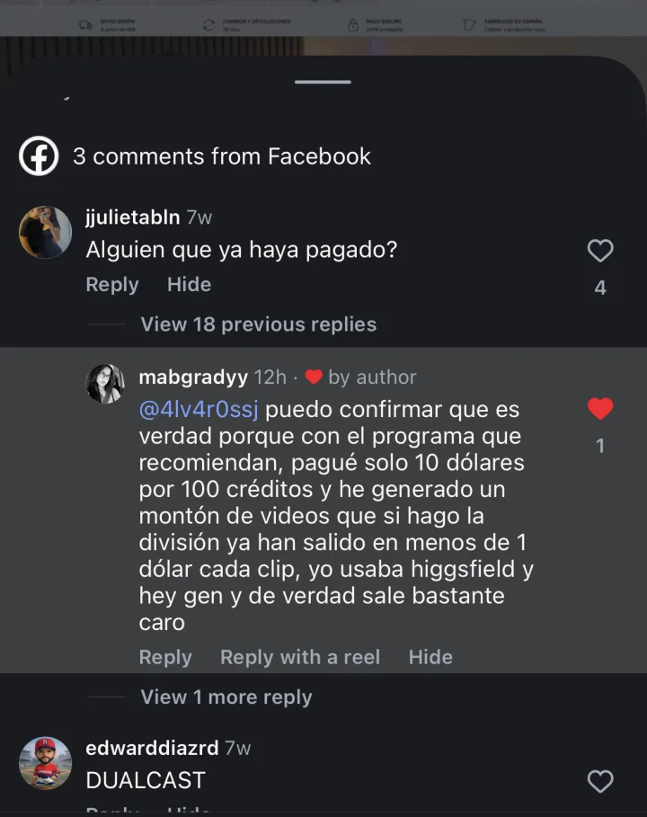 Hilo de Facebook. Alguien pregunta: «¿Alguien que ya haya pagado?» Contesta una compradora: «Puedo confirmar que es verdad: con el programa que recomiendan pagué 10 $ por 100 créditos y he generado un montón de vídeos; sale menos de 1 $ por clip. Yo usaba Higgsfield y HeyGen y de verdad sale bastante caro.»