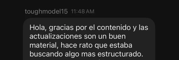 DM: «Gracias por el contenido; las actualizaciones son buen material. Hacía rato que buscaba algo más estructurado.»